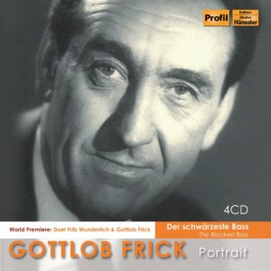 Gottlob Frick Portrait-"Schwärzester Bass"
