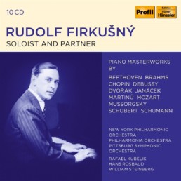 Rudolf Firkusny - Soloist and Partner