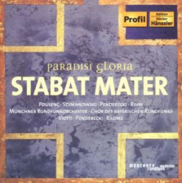 Paradisi Gloria-Stabat Mater