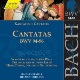 Kantaten BWV 94-96