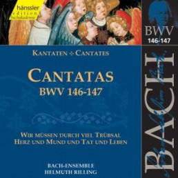 Kantaten BWV 146-147