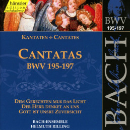 Kantaten BWV 195-197