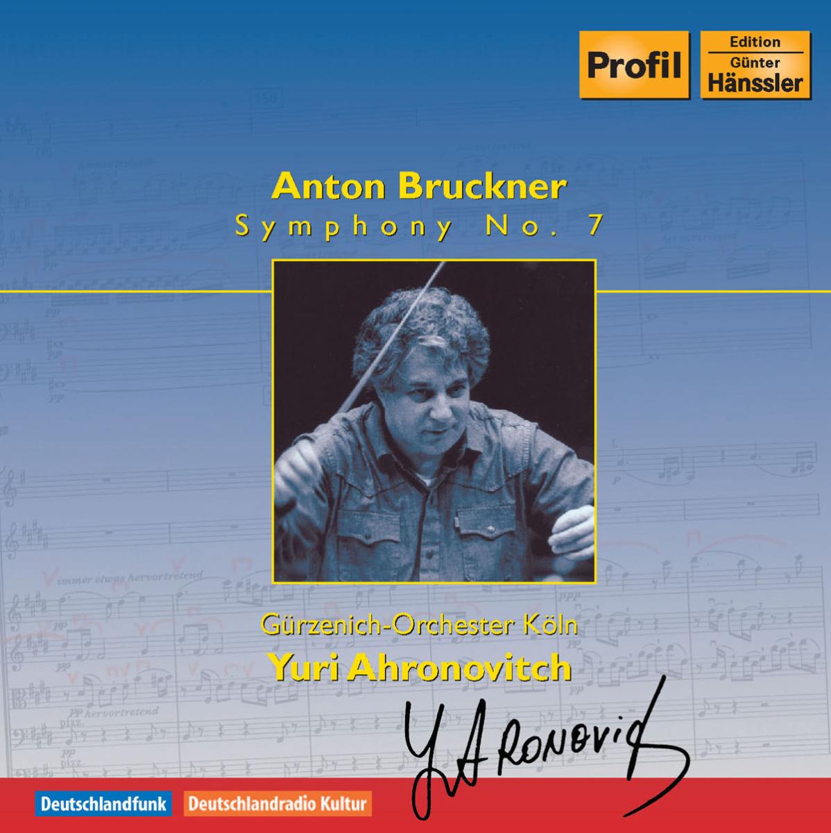 Ahronovitch: Bruckner Sinfonie 7