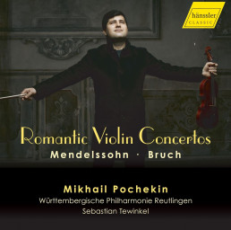 Romantic Violin Concertos Mikhail Pochekin