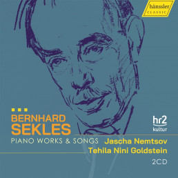 Bernhard Sekles-Piano Works & Songs