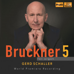Bruckner 5 for Organ-World Premiere Recording